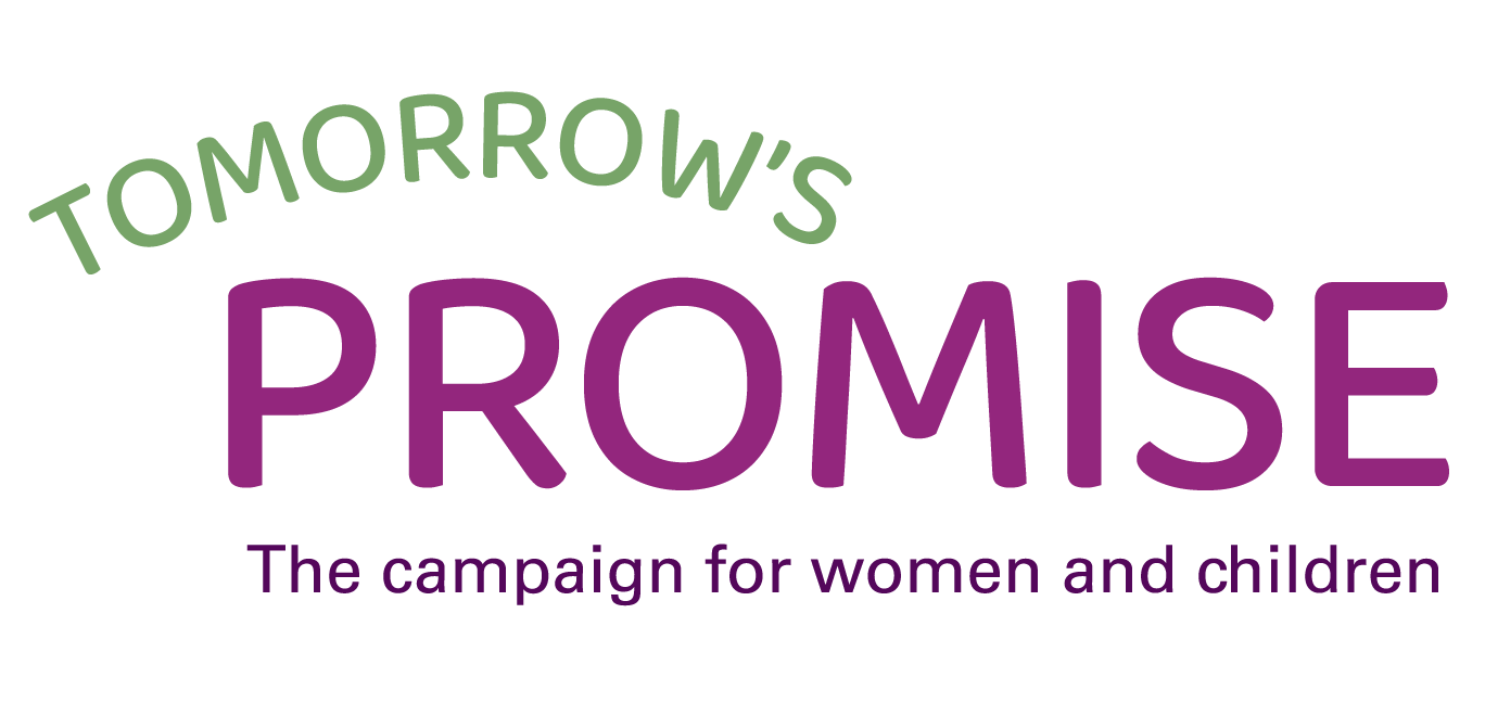 Tomorrow's Promise - The campaign for women and children.